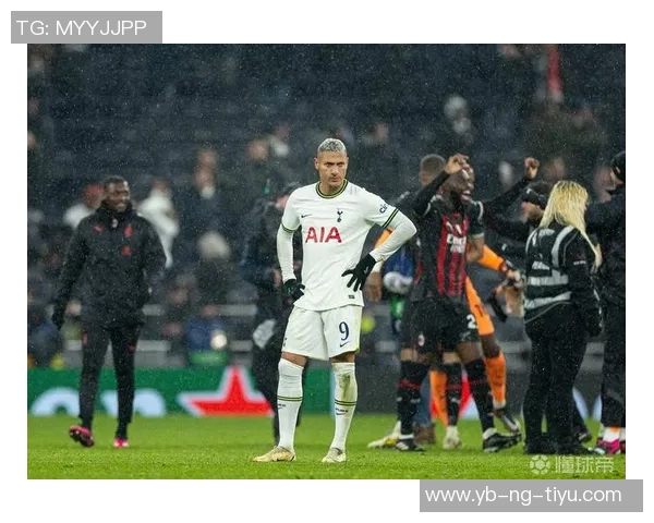 热刺终于打破僵局里沙利松助攻阿奇格雷精彩进球助力球队反弹